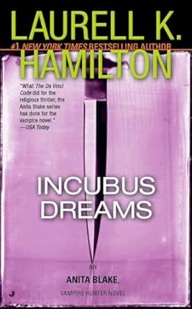 Incubus Dreams- Laurell K Hamilton