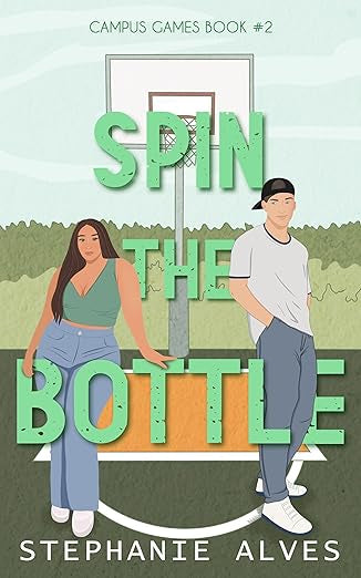 Spin The Bottle- Stephanie Alves