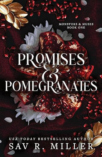 Promises & Pomegranates- Sav R. Miller