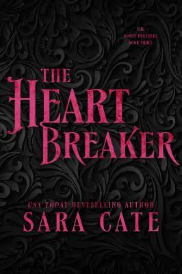 The Heart Breaker- Sara Cate