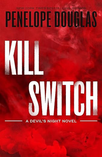 Kill Switch- Penelope Douglas