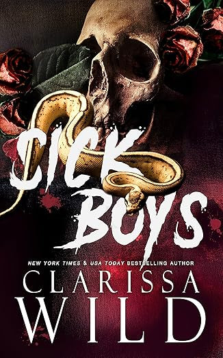 Sick Boys- Clarissa Wild