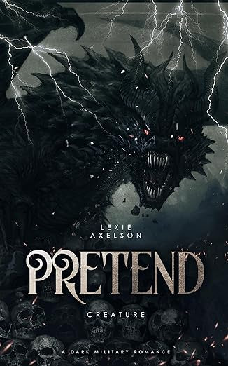 Pretend Creature- Lexie Axelson