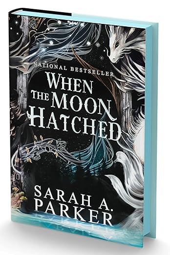 When The Moon Hatched (Special Edition)- Sarah A. Parker