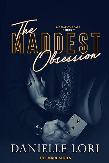 The Maddest Obsession- Danielle Lori