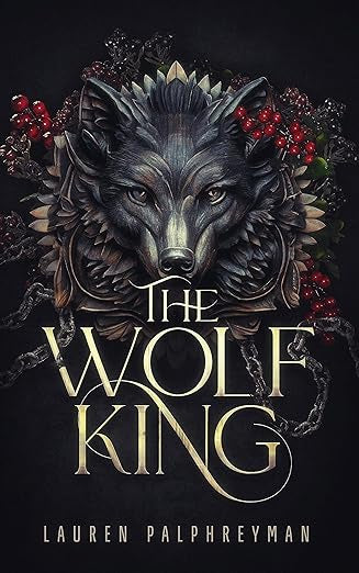 The Wolf King- Lauren Palphreyman