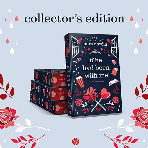 If He Had Been With Me (Collectors Edition)- Laura Nowlin