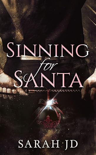 Sinning For Santa- Sarah JD