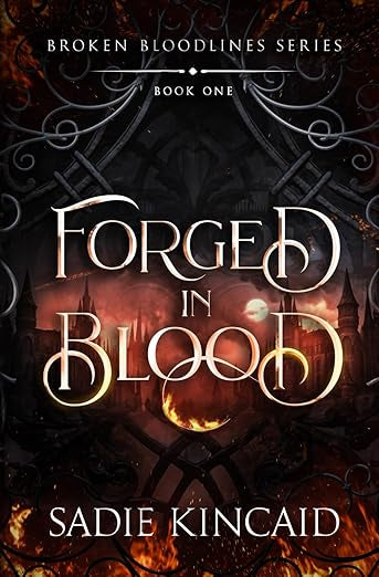 Forged In Blood- Sadie Kincaid