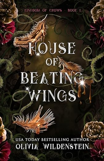 House of Beating Wings- Olivia Wildenstein