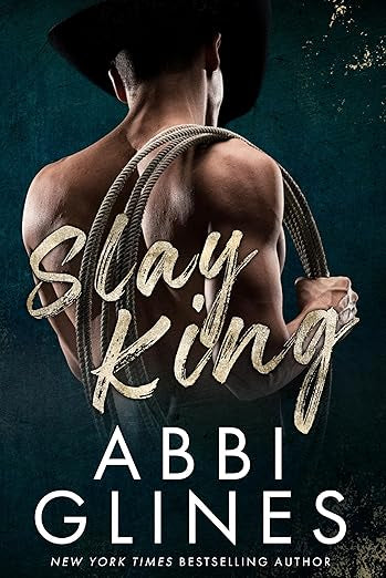 Slay King- Abbi Glines