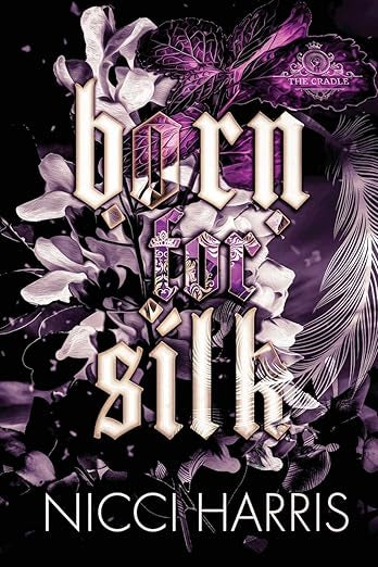 Born For Silk- Nicci Harris