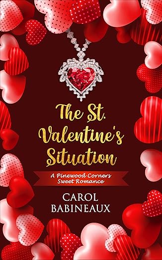 The St. Valentine’s Situation- Carol Babineaux