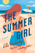 The Summer Girl - Elle Kennedy