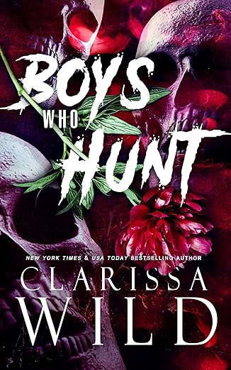 Boys Who Hunt- Clarissa Wild