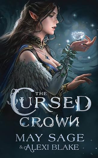 The Cursed Crown- May Sage & Lexi Blake