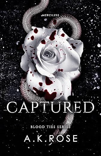 Captured- A.K. Rose