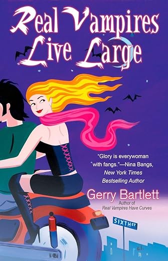 Real Vampires Live Large- Gerry Bartlett