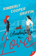 Accidentally In Love - Kimberly Cooper Griffin