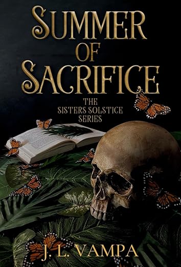 Summer of Sacrifice (hardcover)- J.L. Vampa