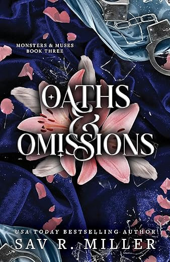 Oaths & Omissions- Sav R. Miller