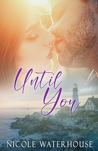 Until You (#3)- Nicole Waterhouse