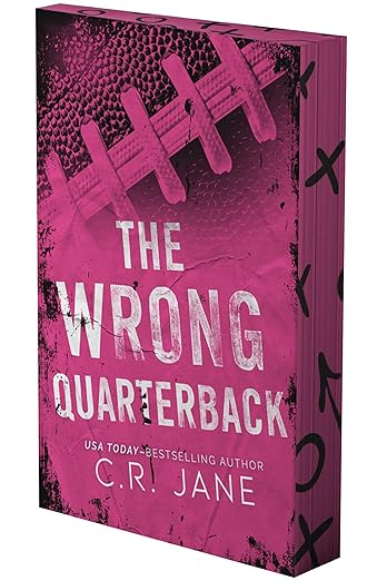 The Wrong Quarter Back - C.R. Jane