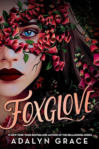 Foxglove- Adalyn Grace