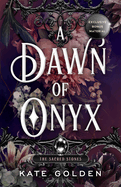A Dawn of Onyx - Kate Golden