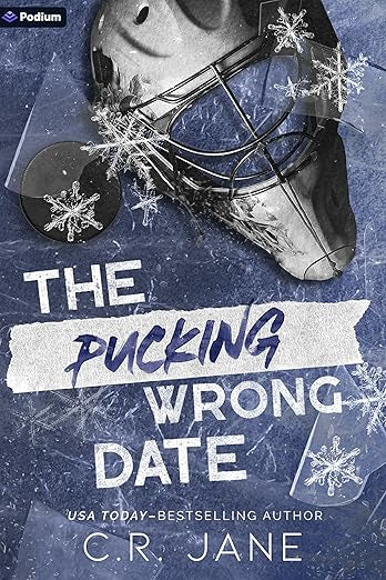 The Pucking Wrong Date - C.R. Jane