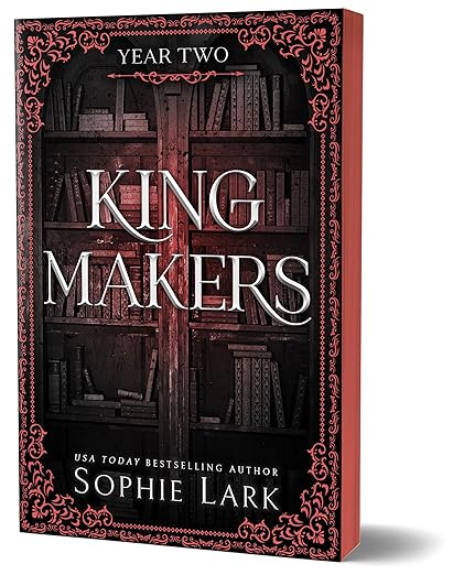 Kingmakers: Year Two (Deluxe)- Sophie Lark