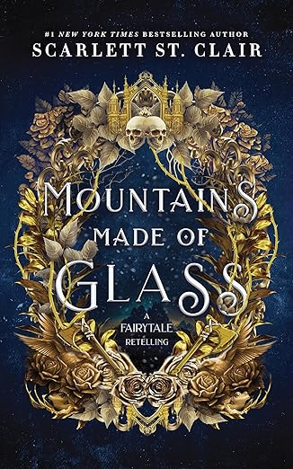 Mountains Made of Glass- Scarlett St. Claire