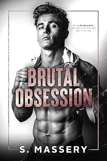 Brutal Obsession - S. Massey