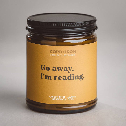 Go Away. I’m Reading. – Candle