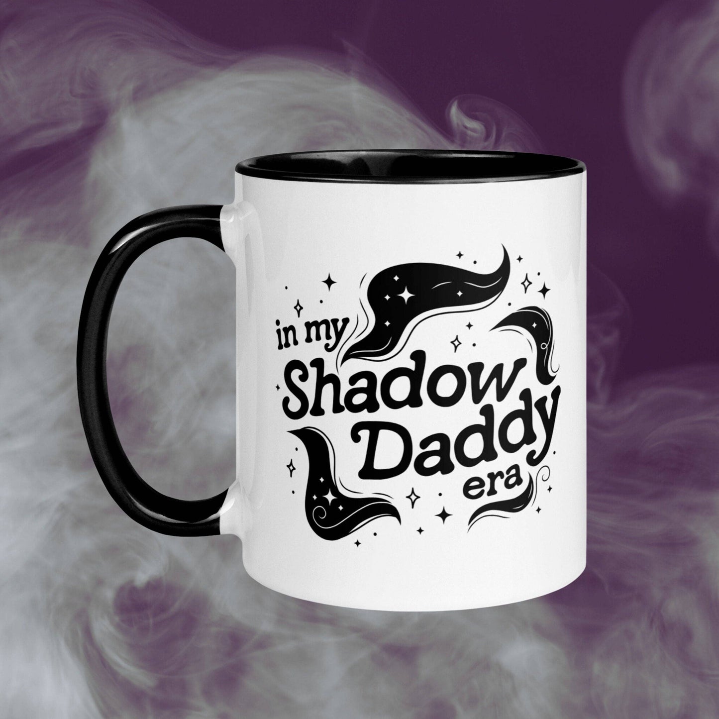 In My Shadow Daddy Era Mug | Bookish Coffee Cup