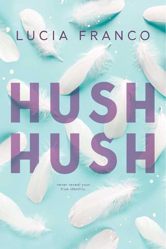 Hush Hush by Lucia Franco