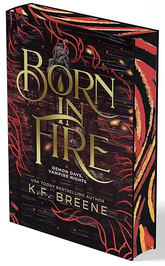 Born in Fire (DELUXE PRE-ORDER)- K.F. Breene