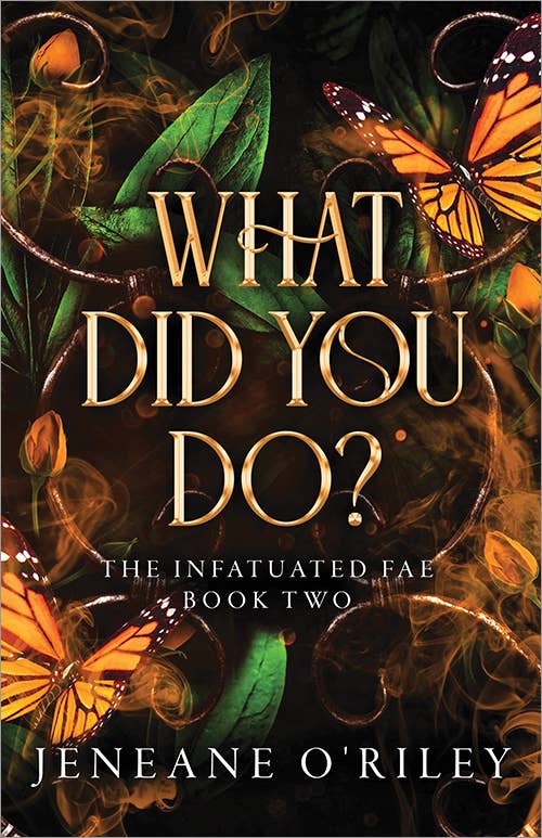 What Did You Do?- Jeneane O'Riley