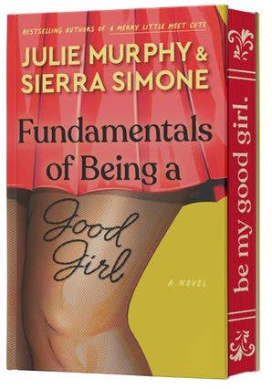 Fundamentals of Being a Good Girl (Deluxe)- Julie Murphy & S. Simone