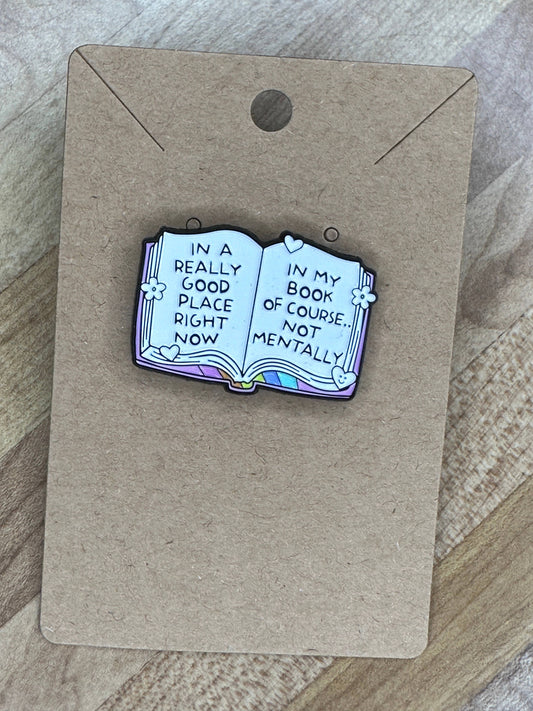 In a Really Good Place Enamel Pin
