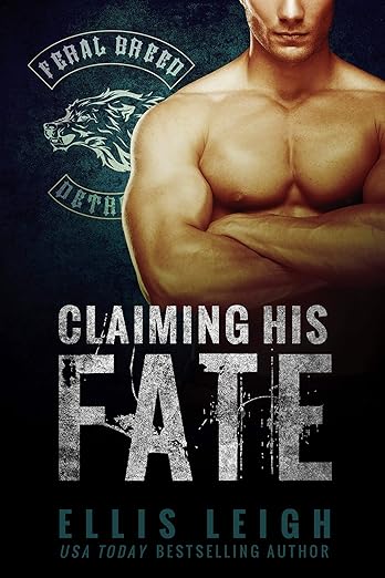 Claiming His Fate- Ellis Leigh