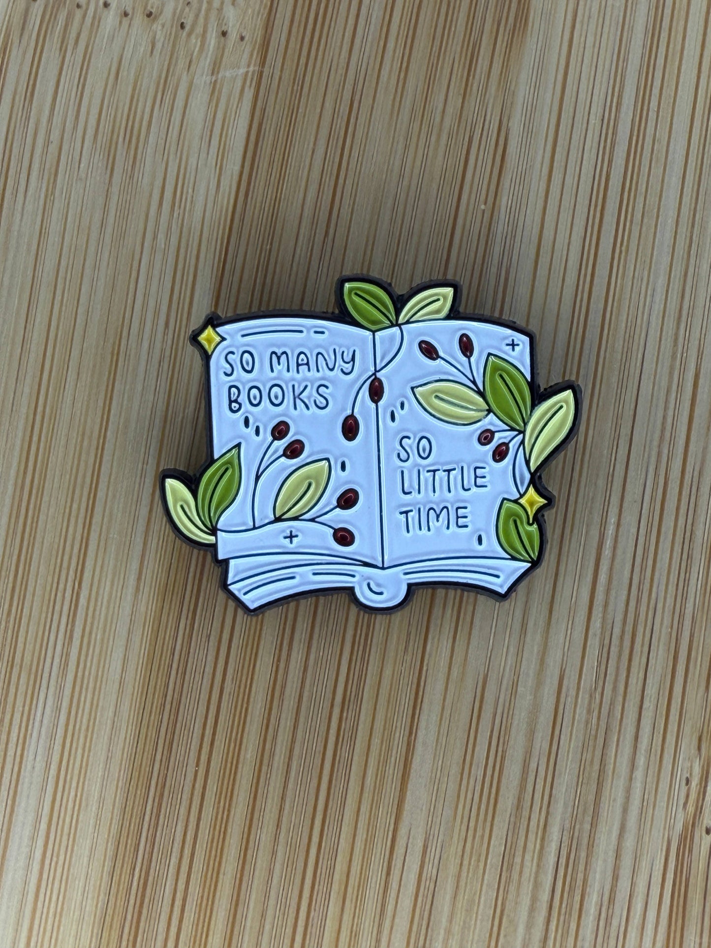 So Many Books, So Little Time - Enamel Pin - Vines