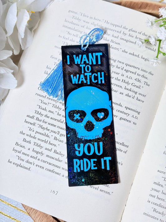 I Want to Watch You Ride It Sparkle Bookmark