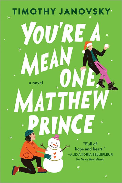 You're a Mean One, Matthew Prince- Timothy Janovsky