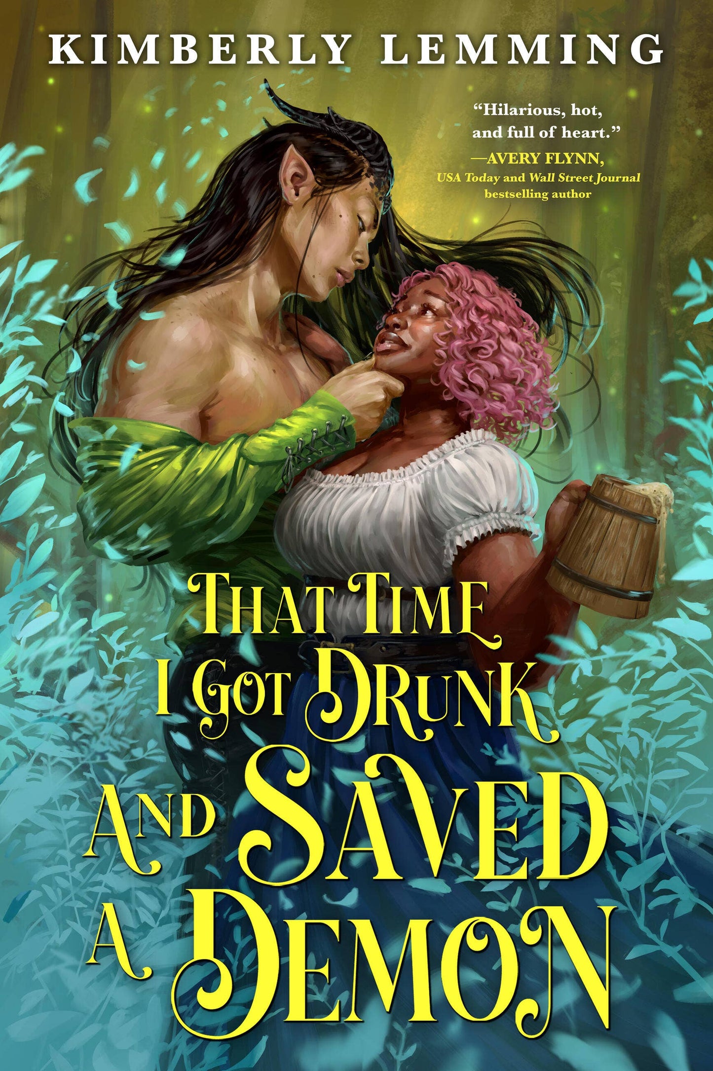 That Time I Got Drunk and Saved a Demon- Kimberly Lemming