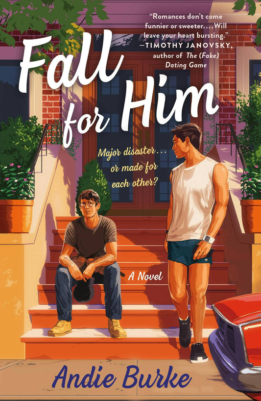 Fall For Him- Andie Burke