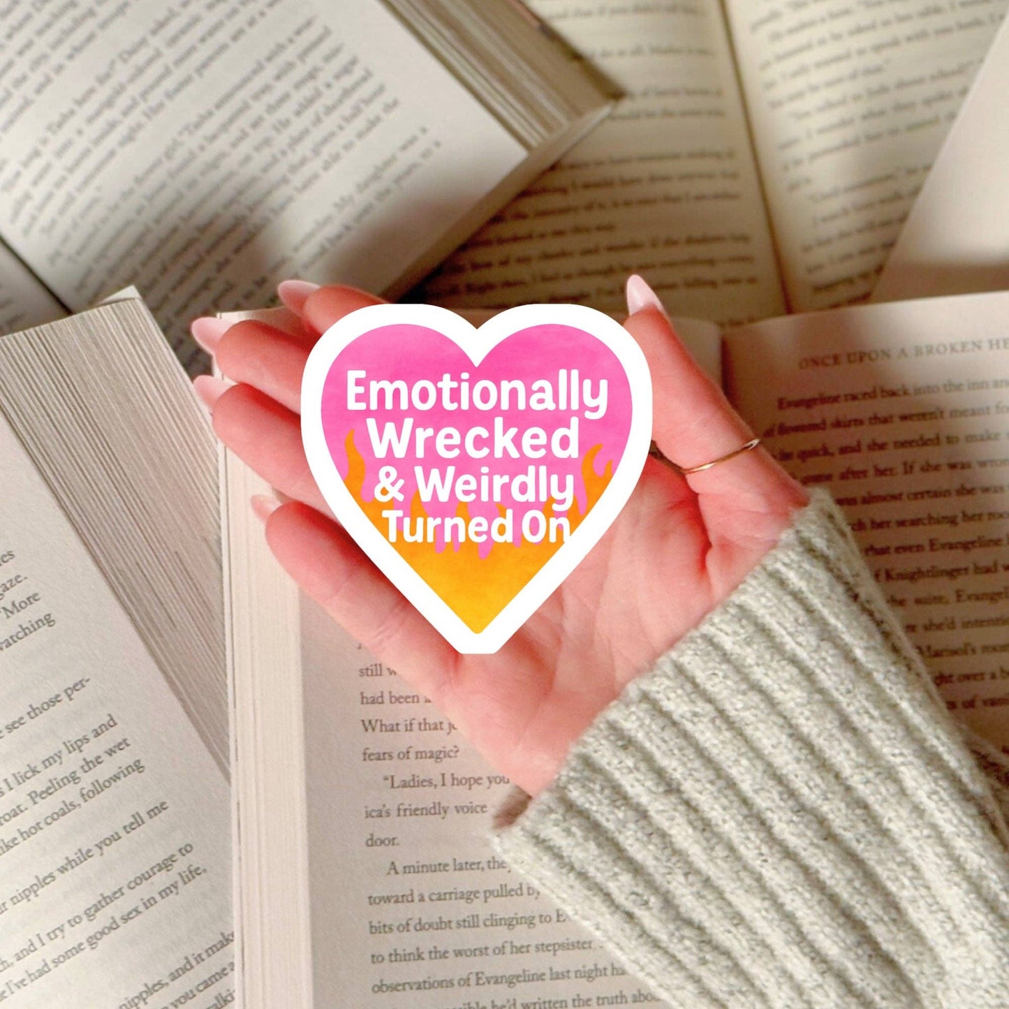 Emotionally Wrecked and Weirdly Turned On Sticker