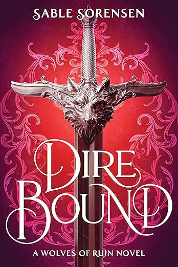 Direbound (PRE-ORDER)- Sable Sorensen