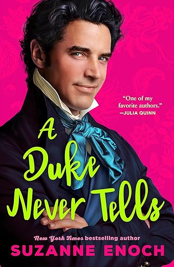 A Duke Never Tells - Suzanne Enoch