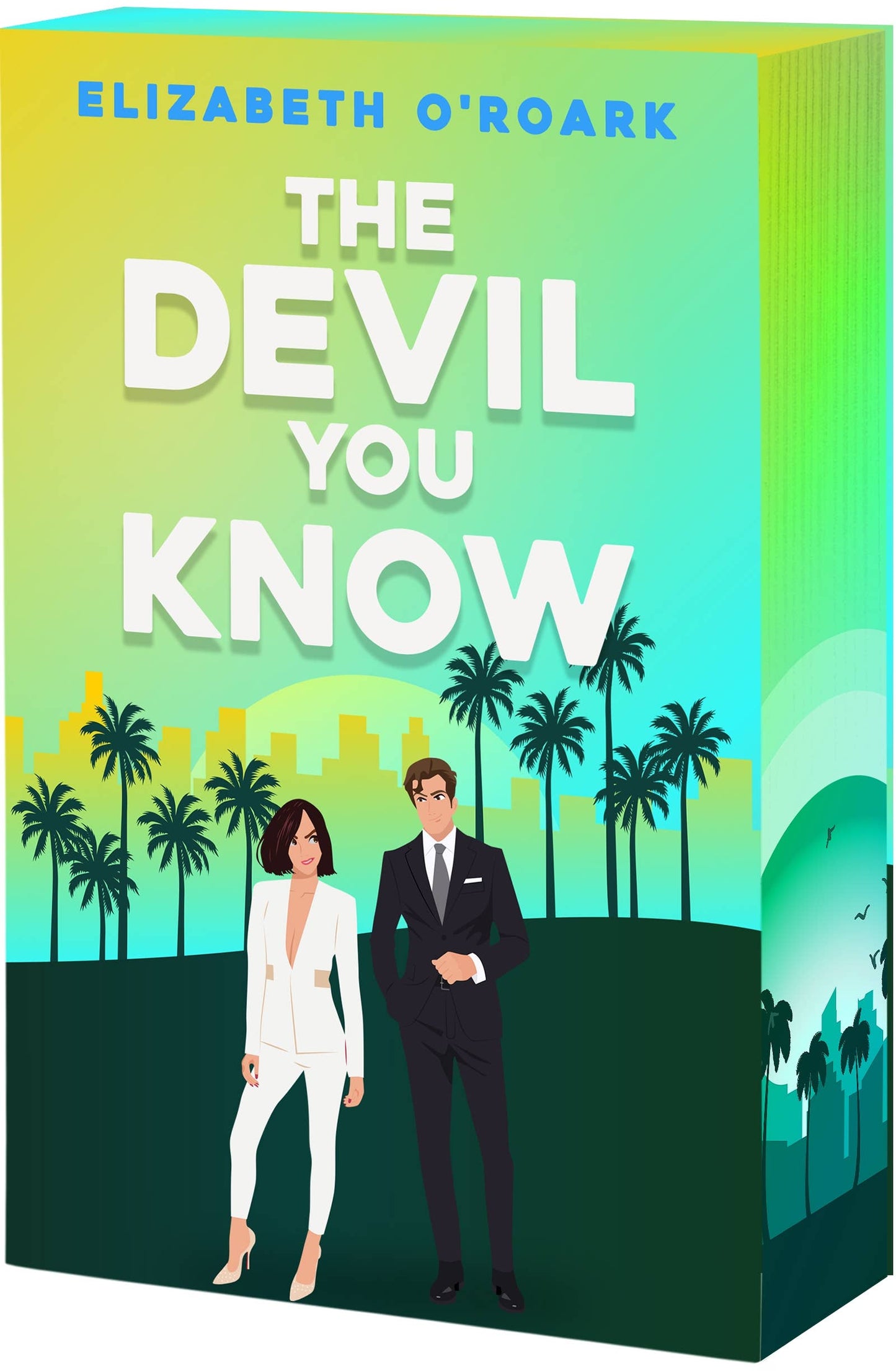 The Devil You Know (Deluxe)- Elizabeth O'Roark